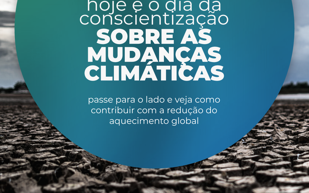Dia Nacional de Conscientização Sobre as Mudanças Climáticas